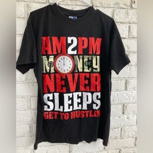 Phat Doc AM to PM Money Never Sleeps tee shirt
